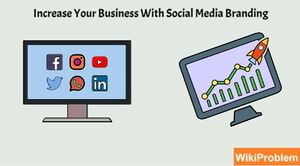 How To Increase Your Business With Social Media Branding.jpg