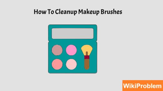 File:How To Cleanup Makeup Brushes.jpg