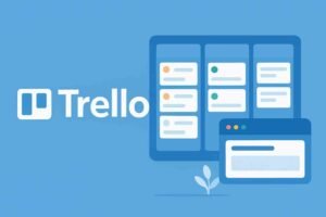 Trello : A Simple Yet Powerful Visual Project Management Tool